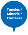 Túneles / Minería / Canteras